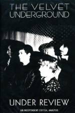 Watch The Velvet Underground Under Review Wolowtube