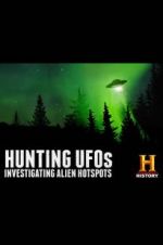 Watch Hunting UFOs: Investigating Alien Hotspots Wolowtube