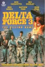 Watch Delta Force 3 The Killing Game Wolowtube