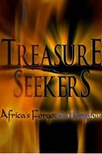 Watch Treasure Seekers: Africa's Forgotten Kingdom Wolowtube