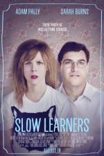 Watch Slow Learners Wolowtube