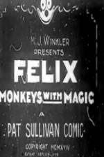 Watch Felix Monkeys with Magic Wolowtube