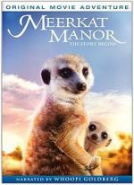 Watch Meerkat Manor: The Story Begins Wolowtube
