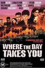 Watch Where the Day Takes You Wolowtube