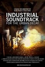 Watch Industrial Soundtrack for the Urban Decay Wolowtube