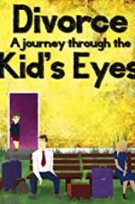 Watch Divorce: A Journey Through the Kids\' Eyes Wolowtube