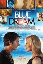 Watch Blue Dream Wolowtube