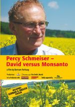 Watch Percy Schmeiser - David versus Monsanto Wolowtube