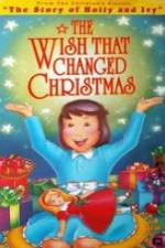 Watch The Wish That Changed Christmas Wolowtube