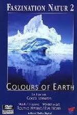 Watch Faszination Natur - Colours of Earth Wolowtube