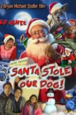 Watch Santa Stole Our Dog: A Merry Doggone Christmas! Wolowtube