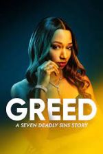 Watch Greed: A Seven Deadly Sins Story Wolowtube