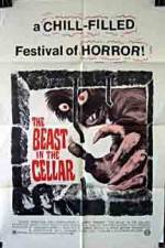 Watch The Beast in the Cellar Wolowtube