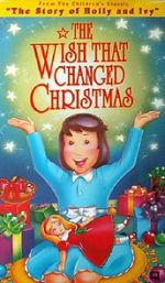Watch The Wish That Changed Christmas (TV Short 1991) Wolowtube