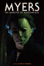 Watch Myers: The Monster of Haddonfield Wolowtube