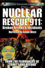 Watch Nuclear Rescue 911 Broken Arrows & Incidents Wolowtube