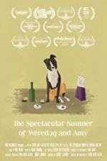 Watch The Spectacular Summer of Weredog and Amy Wolowtube