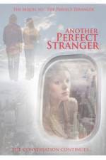 Watch Another Perfect Stranger Wolowtube