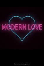 Watch Modern Love Wolowtube