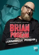 Brian Posehn: Criminally Posehn (TV Special 2016) wolowtube