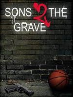 Watch Sons 2 the Grave Wolowtube