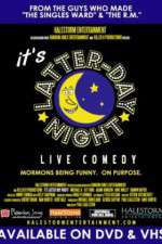 Watch It's Latter-Day Night! Live Comedy Wolowtube