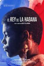 Watch The King of Havana Wolowtube