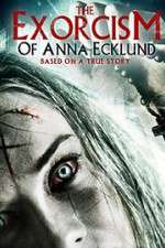 Watch The Exorcism of Anna Ecklund Wolowtube