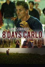 Watch Eight Days Carlo Wolowtube