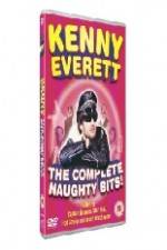 Watch Kenny Everett - The Complete Naughty Bits Wolowtube