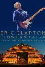 Watch Eric Clapton Live at the Royal Albert Hall Wolowtube