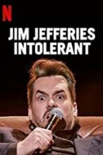 Watch Jim Jefferies: Intolerant Wolowtube