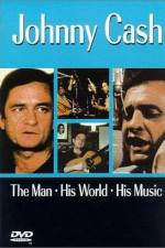 Watch Johnny Cash The Man His World His Music Wolowtube