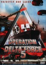 Watch Operation Delta Force 5: Random Fire Wolowtube