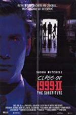 Watch Class of 1999 II: The Substitute Wolowtube