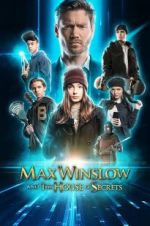 Watch Max Winslow and the House of Secrets Wolowtube