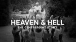 Watch Heaven and Hell - The Centrepoint Story Wolowtube