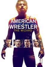 Watch American Wrestler: The Wizard Wolowtube