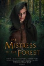 Watch The Mistress of the Forest Wolowtube