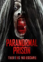 Watch Paranormal Prison Wolowtube