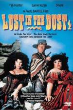 Watch Lust in the Dust Wolowtube