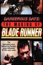 Watch Dangerous Days Making Blade Runner Wolowtube