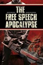 Watch The Free Speech Apocalypse Wolowtube
