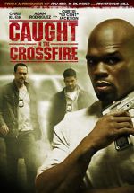 Watch Caught in the Crossfire Wolowtube
