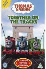Watch Thomas & Friends Together On Tracks Wolowtube