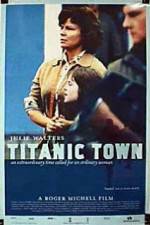 Watch Titanic Town Wolowtube