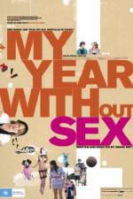 Watch My Year Without Sex Wolowtube