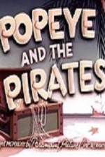 Watch Popeye and the Pirates Wolowtube