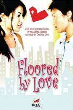 Watch Floored by Love Wolowtube
