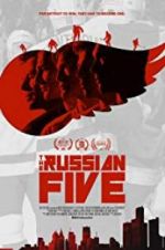 Watch The Russian Five Wolowtube
